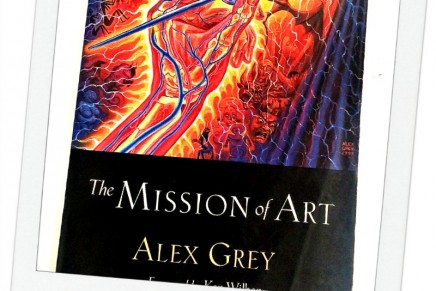 Book: ‘The Mission of Art’ by Alex Grey