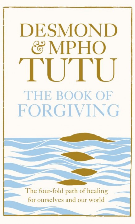 Read: ‘The Book of Forgiving’ By Desmond and Mpho Tutu