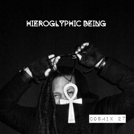 Cosmix 27 – Hieroglyphic Being