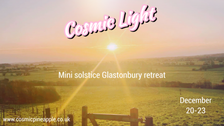 Cosmic Light – Glastonbury winter Solstice Retreat: December 20 – 23